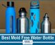 10 Best Mold Free Water Bottle in 2022