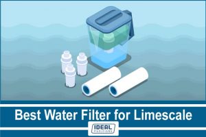 Best Water Filter for Limescale