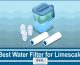 10 Best Water Filter for Limescale in 2022